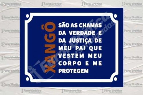 Placa Decorativa Xangô são as chamas da verdade e da justiça de meu pai que vestem meu corpo e me protegem