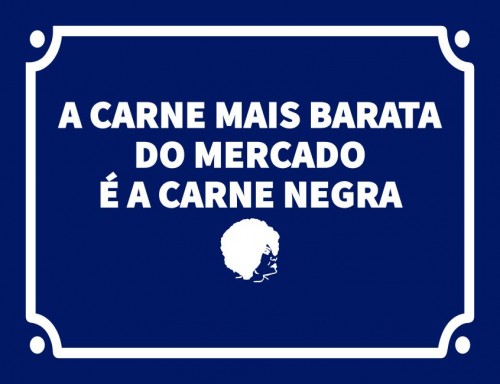 Placa Decorativa A carne mais barata do mercado é a carne negra