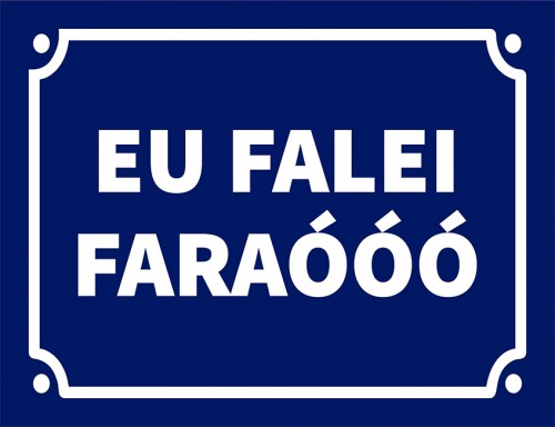 Placa Decorativa Eu falei faraó