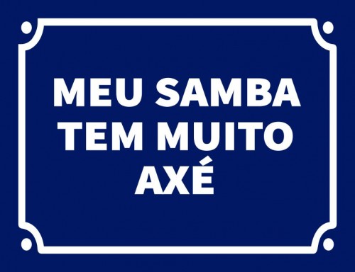 Meu samba tem muito axé