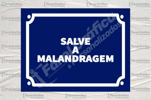 Placa Decorativa Salve a malandragem