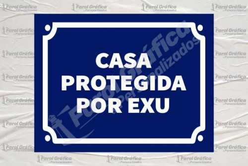 Placa Decorativa Casa protegida por exu
