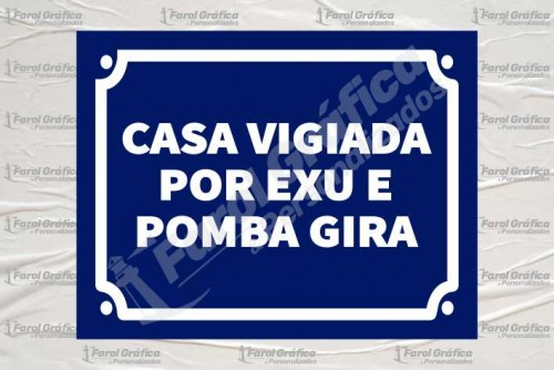 Placa Decorativa Casa vigiada por exu e pomba gira